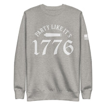 Load image into Gallery viewer, Party Like it&#39;s 1776 Fleece Sweatshirt