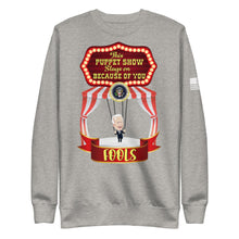 Load image into Gallery viewer, The Puppet Show Fleece Sweatshirt