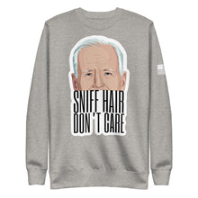 Load image into Gallery viewer, Biden Sniff Hair Don&#39;t Care Fleece Sweatshirt