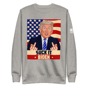 Suck It Biden Fleece Sweatshirt