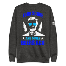 Load image into Gallery viewer, Abe Lincoln Fleece Sweatshirt