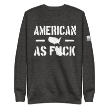 Load image into Gallery viewer, American as F*** Fleece Sweatshirt