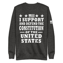 Load image into Gallery viewer, I Support and Defend The Constitution Fleece Sweatshirt