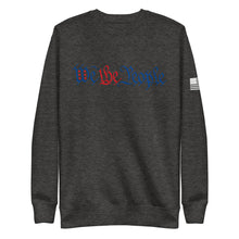 Load image into Gallery viewer, We The People Red, White, and Blue Fleece Sweatshirt