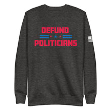 Load image into Gallery viewer, Defund Politicians Stars Fleece Sweatshirt