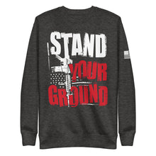 Load image into Gallery viewer, Stand Your Ground Fleece Sweatshirt