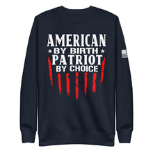 Load image into Gallery viewer, Patriot by Choice Fleece Sweatshirt