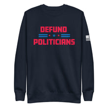 Load image into Gallery viewer, Defund Politicians Stars Fleece Sweatshirt