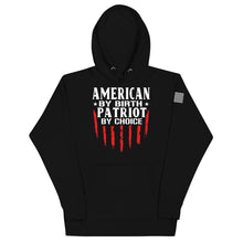 Load image into Gallery viewer, Patriot by Choice Hoodie