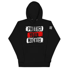 Load image into Gallery viewer, Protect Your Rights Hoodie