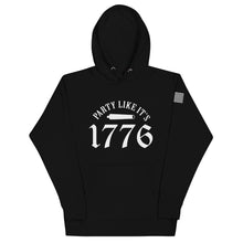 Load image into Gallery viewer, Party Like it&#39;s 1776 Hoodie