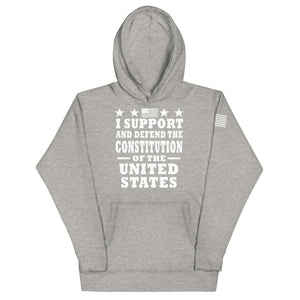 I Support and Defend The Constitution Hoodie