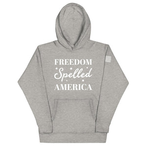 Freedom Spelled America Hoodie