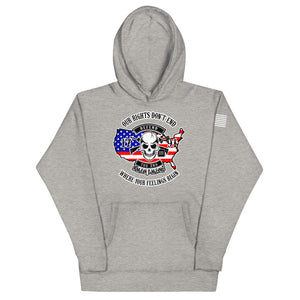 Red White and Blue Our Rights Don't End Hoodie