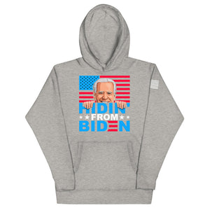 Hidin' From Biden Hoodie