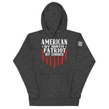 Load image into Gallery viewer, Patriot by Choice Hoodie