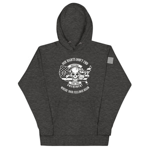 Our Rights are Greater Than Your Feelings Hoodie