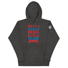 Load image into Gallery viewer, Merica Refusin to Lose Hoodie