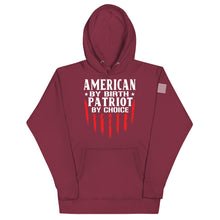 Load image into Gallery viewer, Patriot by Choice Hoodie