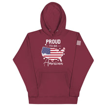 Load image into Gallery viewer, Proud to be an American Hoodie