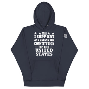 I Support and Defend The Constitution Hoodie