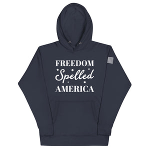 Freedom Spelled America Hoodie