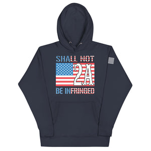 2A Shall NOT Be Infringed Hoodie